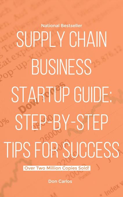 Supply Chain Business Startup Guide: Step-by-Step Tips for Success