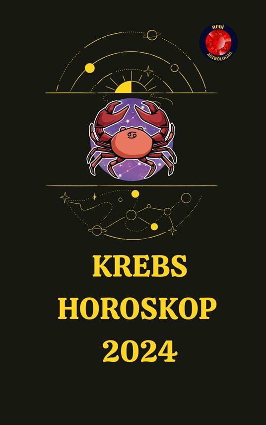Krebs Horoskop 2024