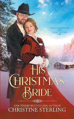 His Christmas Bride - Christine Sterling - cover