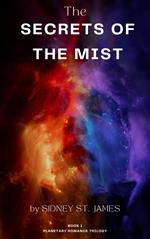 The Secrets of the Mist