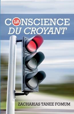 La Conscience du Croyant - Zacharias Tanee Fomum - cover