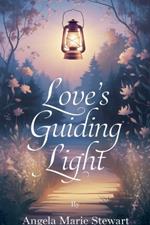 Love's Guiding Light