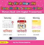My First Marathi Days, Months, Seasons & Time Picture Book with English Translations
