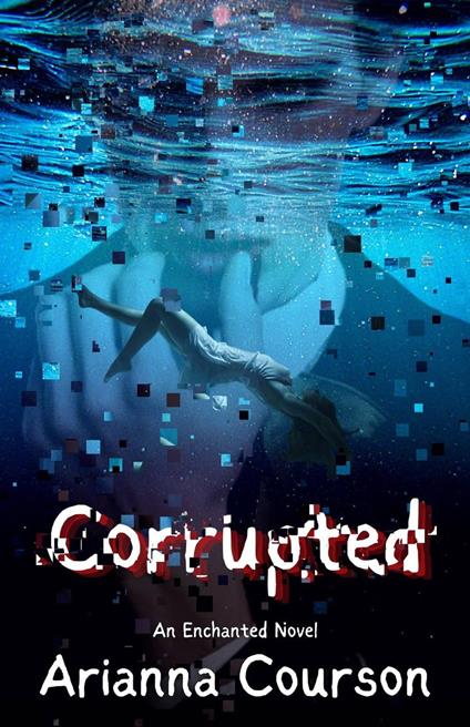 Corrupted - Arianna Courson - ebook