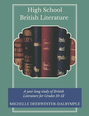 High School British Literature - Michelle Deerwester-Dalrymple - cover