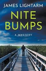 Nite Bumps: A Mystery