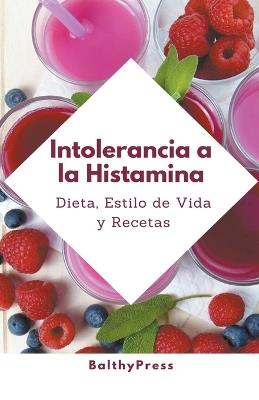 Intolerancia a la Histamina - Balthypress - cover