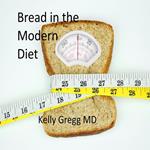 Bread in the Modern Diet