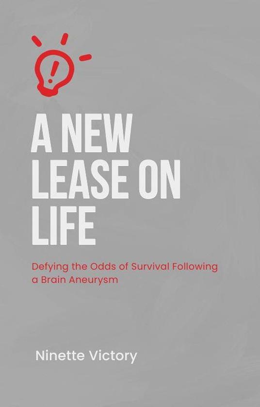 A New Lease on Life: Defying the Odds of Survival Following a Brain Aneurysm