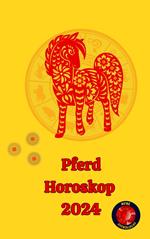 Pferd Horoskop 2024