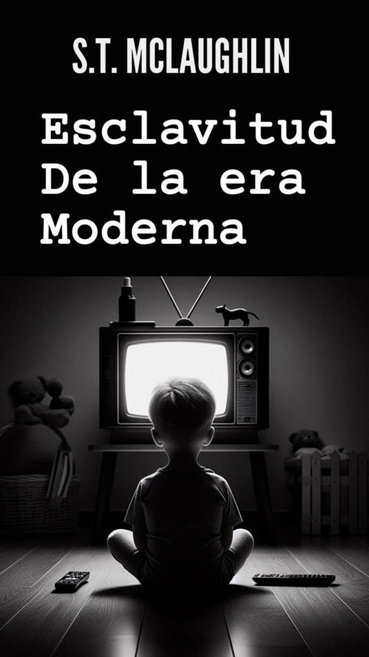 Esclavitud de la Era Moderna