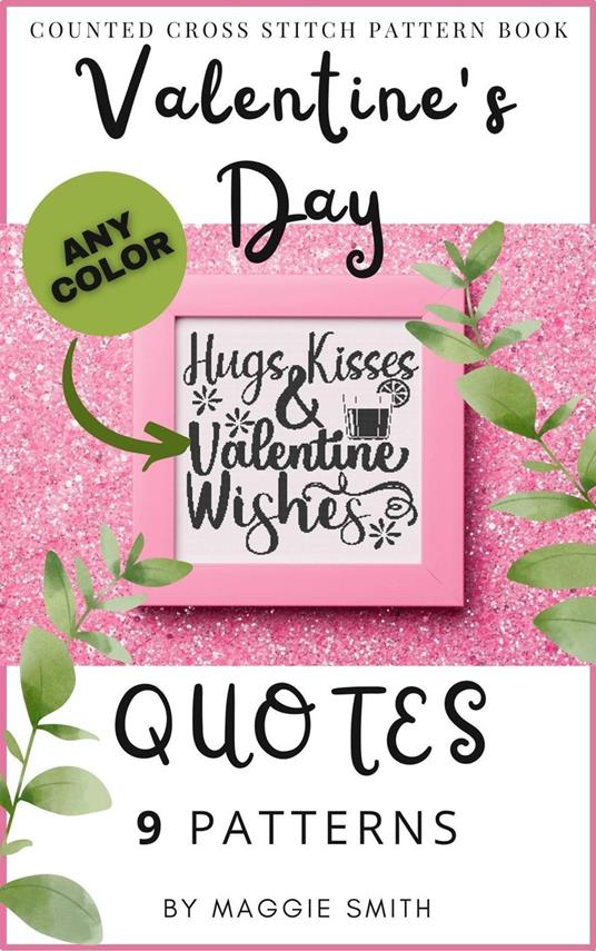 Valentine's Day Quotes | Counted Cross Stitch Pattern Book