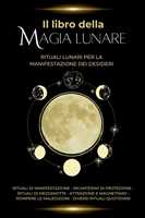 La magia bianca delle candele. Incantesimi e rituali con le candele by  Esencia Esotérica, eBook