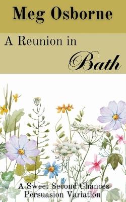 A Reunion in Bath - Meg Osborne - cover