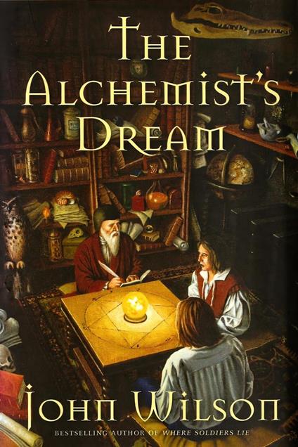 The Alchemist's Dream - John Wilson - ebook