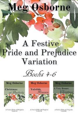 A Festive Pride and Prejudice Variation Books 4-6 - Meg Osborne - cover