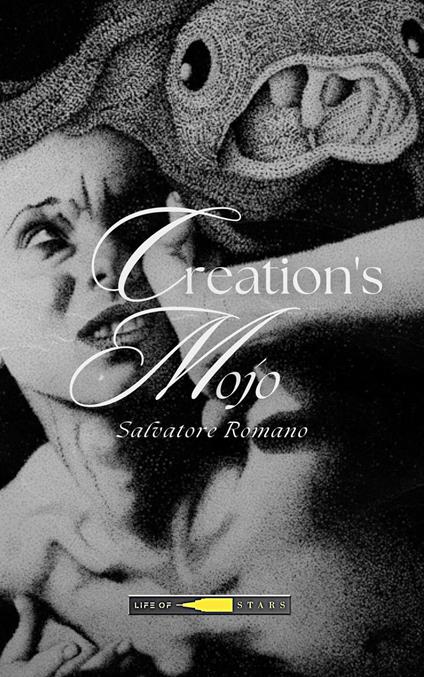 Creation's Mojo, versione italiana - Salvatore Romano - ebook