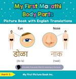 My First Marathi Body Parts Picture Book with English Translations