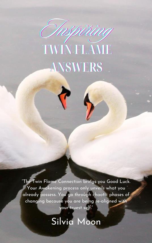 Inspiring Answers to Recent Popular Twin Flame Questions: Questions Twin Flames Ask