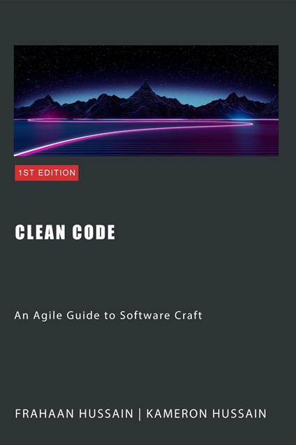 Clean Code: An Agile Guide to Software Craft