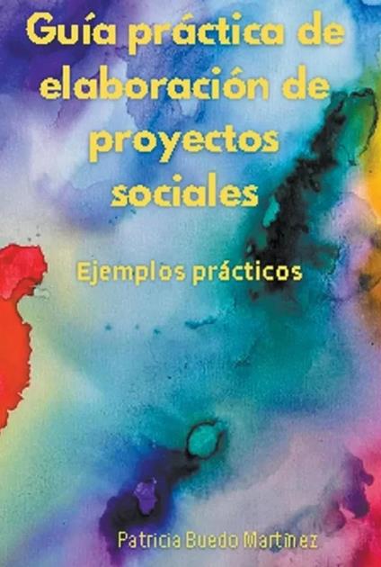 Guia práctica de elaboración de proyectos sociales