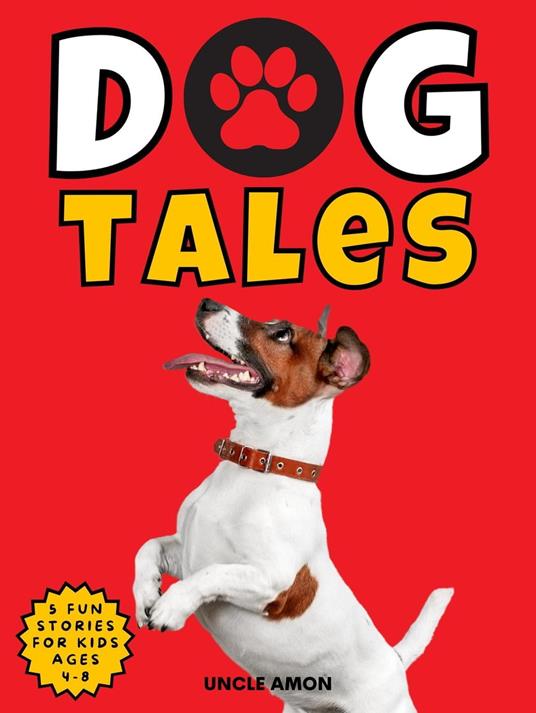Dog Tales - Uncle Amon - ebook