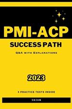 PMI-ACP Success Path: Q&A with Explanations