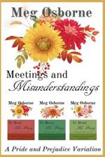 Meetings and Misunderstandings