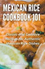 Mexican Rice Cookbook 101