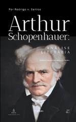 Arthur Schopenhauer: Análise literária