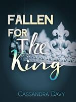 Fallen for The King