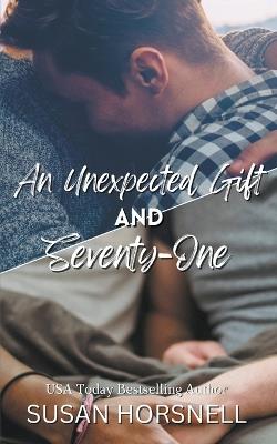An Unexpected Gift and Seventy-One - Susan Horsnell - cover