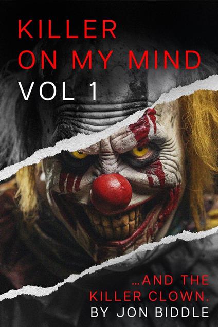 John Wayne Gacy and the Killer Clown - Jon Biddle - ebook