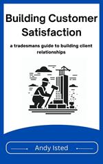 Building Customer Satisfaction