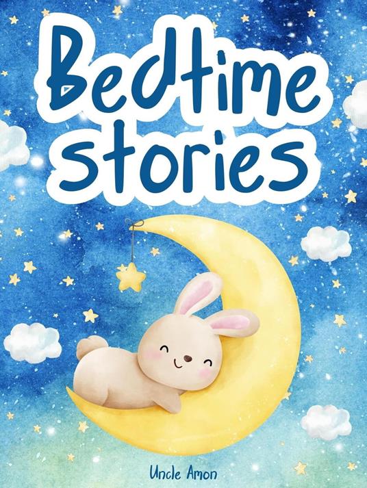 Bedtime Stories - Uncle Amon - ebook
