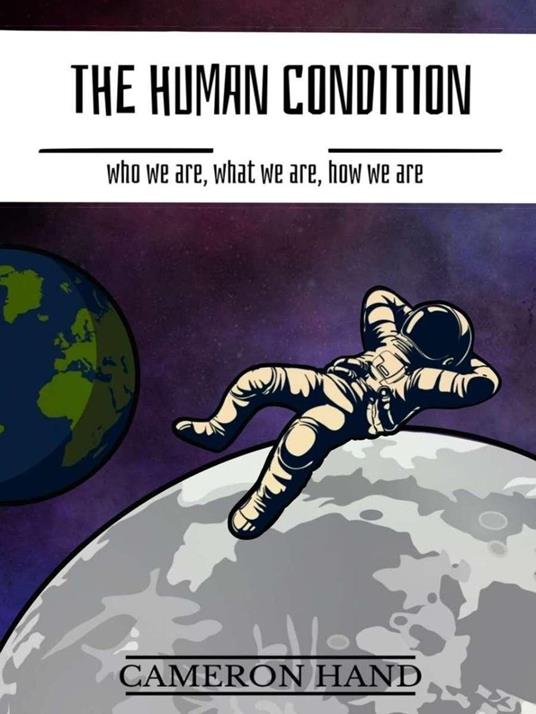 The Human Condition - Cameron Hand - ebook