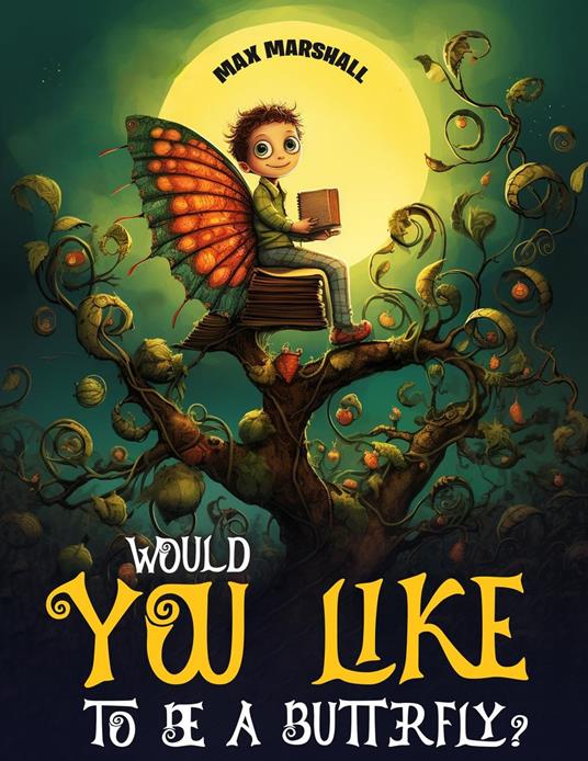 Would You Like to Be a Butterfly? - Max Marshall - ebook