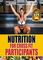 Nutrition for Cross fit Participants