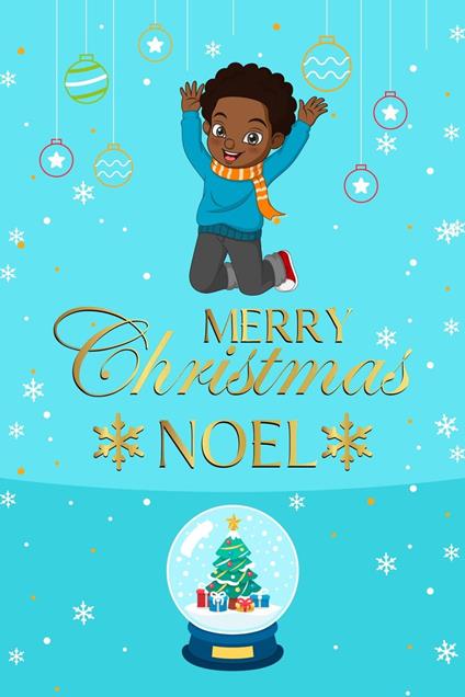 Merry Christmas, Noel