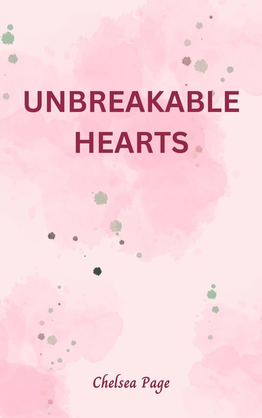 Unbreakable Hearts