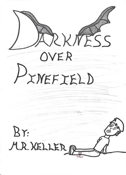 Darkness Over Pinefield - M. R. Keller - ebook