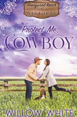 Protect Me, Cowboy - Willow White - cover