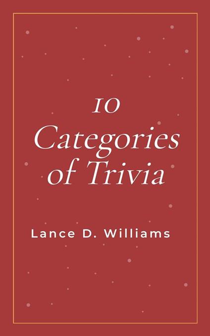 10 Categories of Trivia