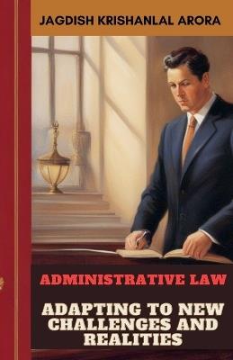 Administrative Law - Jagdish Krishanlal Arora - cover