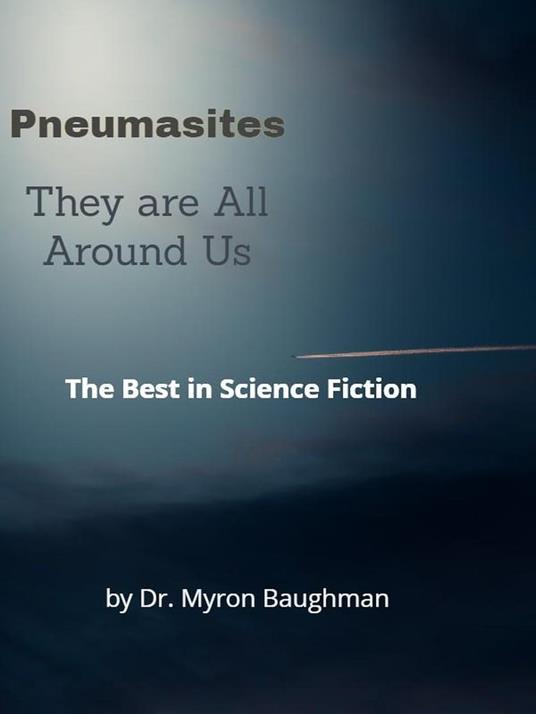 Pneumasites - Myron Baughman - ebook