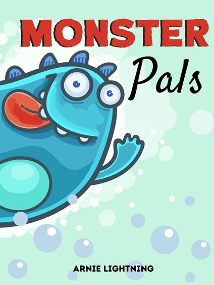 Monster Pals - Hey Sup Bye Publishing - ebook