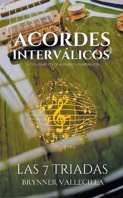 Acordes intervalicos: las 7 triadas - Brynner Vallecilla - cover