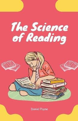 The Science of Reading - Daniel Payne - cover