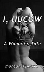 I, Hucow