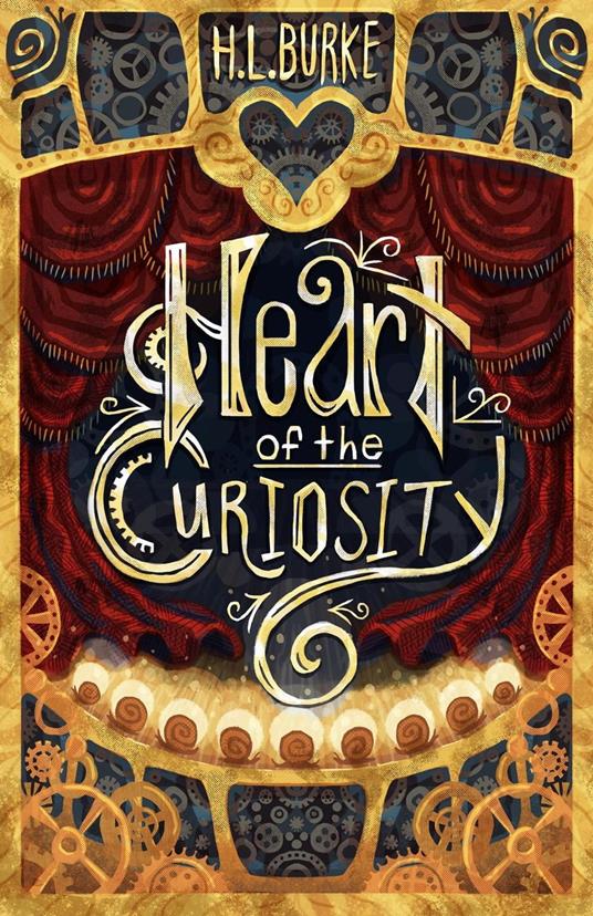 Heart of the Curiosity - H. L. Burke - ebook